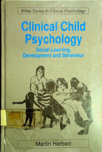 Clinical Child Psychology; Social Learning, Development and Behaviour