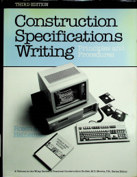 Construction Specifications Writing: Principles and Procedures THIRD EDITION