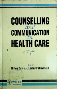 COUNSELLING and COMMUNICATION in HEALTH CARE