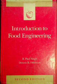 Introduction to Food Engineering, SECOND EDITION
