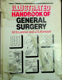 ILLUSTRATED HANDBOOK OF GENERAL SURGERY