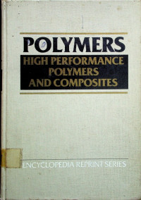 POLYMERS: HIGH PERFORMANCE POLYMERS AND COMPOSITES