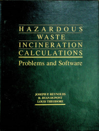 HAZARDOUS WASTE INCINERATION CALCULATIONS: Problems and Software