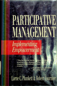 PARTICIPATIVE MANAGEMENT: Implementing Empowerment