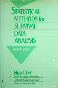 STATISTICAL METHODS for SURVIVAL DATA ANALYSIS, Second Edition