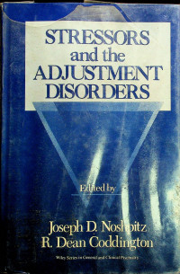 STRESSORS and the ADJUSTMENT DISORDERS