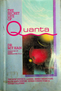 THE SECRET LIFE OF Quanta