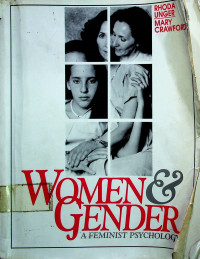 WOMEN & GENDER: A FEMINIST PSYCHOLOGY