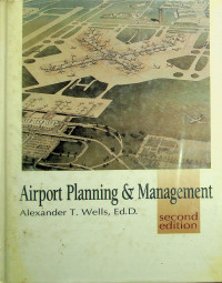 Airport Planning & Management, second edition