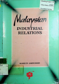 Malaysian INDUSTRIAL RELATIONS