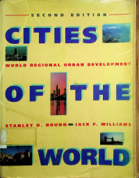 CITIES OF THE WORLD: WORLD REGIONAL URBAN DEVELOPMENT, SECOND EDITION