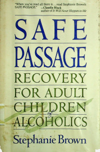 SAFE PASSAGE RECOVERY FOR ADULT CHILDREN ALCOHOLICS