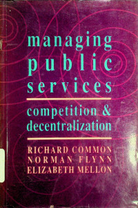 managing public services; competition & decentralization