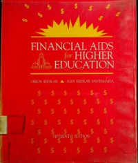 FINANCIAL AIDS for HIGHER EDUCATION , Fifteenth Edition