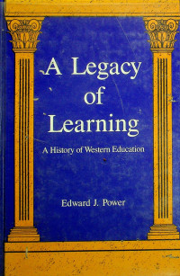 A Legacy of Learning: A History of Western Education