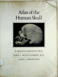 Atlas of the Human Skull