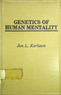 GENETICS OF HUMAN MENTALITY