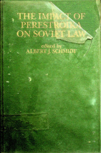 THE IMPACT OF PERESTROIKA OF SOVIET LAW