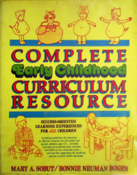 COMPLETE Early Childhood CURRICULUM RESOURCE