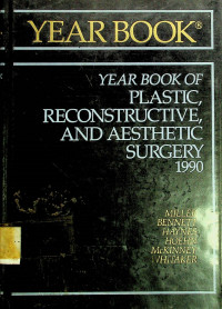 YEAR BOOK OF PLASTIC, RECONSTRUCTIVE, AND AESTHETIC SURGERY 1990