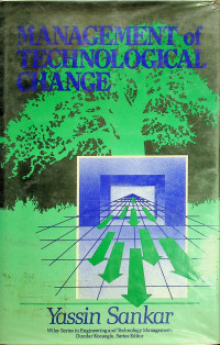 MANAGEMENT of TECHNOLOGICAL CHANGE
