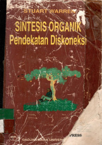 SINTESIS ORGANIK: Pendekatan Diskoneksi