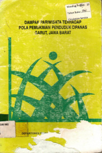 DAMPAK PARIWISATA TERHADAP POLA PEMUKIMAN PENDUDUK CIPANAS GARUT, JAWA BARAT