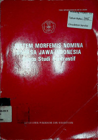 SISTEM MORFEMIS NOMINA BAHASA JAWA - INDONESIA : Suatu Studi Kontrastif