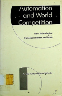 Automation and World Competition : New Technologies, industrial location and trade
