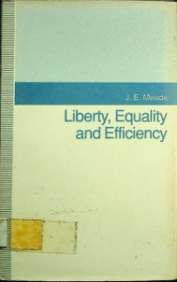 Liberty, Equality and Efficiency