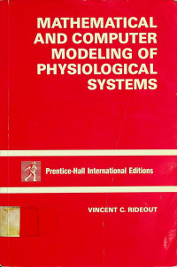 MATHEMATICAL AND COMPUTER MODELING OF PHYSIOLOGICAL SYSTEMS