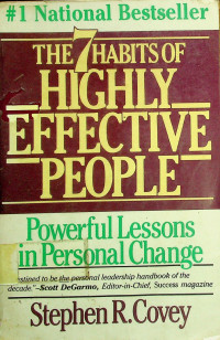 THE 7 HABITS OF HIGHLY EFFECTIVE PEOPLE