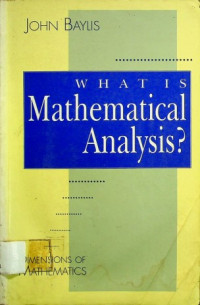 WHAT IS MATHEMATICAL ANALYSIS ?
