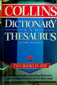 COLLINS DICTIONARY AND THESAURUS, TWO WOOKS IN ONE