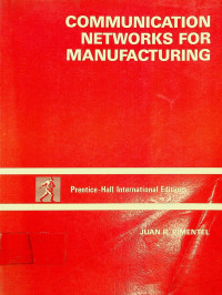 COMMUNICATION NETWORKS FOR MANUFACTURING