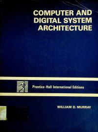 COMPUTER AND DIGITAL SYSTEM ARCHITECTURE