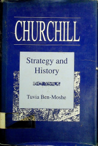 CHURCHILL : Strategy and History