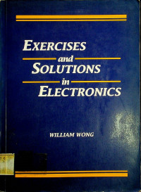 EXERCISES and SOLUTIONS in ELECTRONICS