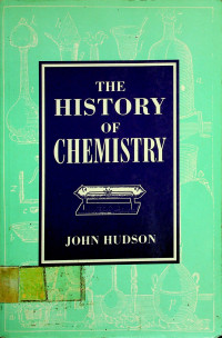 THE HISTORY OF CHEMISTRY