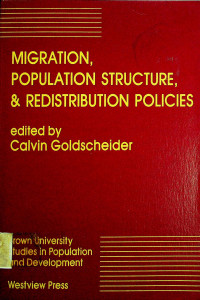 MIGRATION, POPULATION STRUCTURE, & REDISTRIBUTION POLICIES