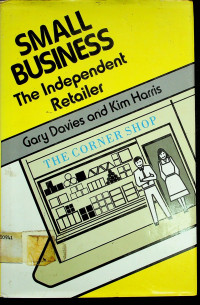 SMALL BUSINESS; The Independent Retailer