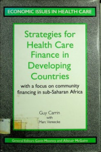 Strategies for Health Care Finance in Developing Countries with a focus on community financing in sub-Saharan Africa