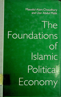 The Foundations of Islamic Political Economy