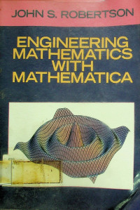 ENGINEERING MATHEMATICS WITH MATHEMATICA