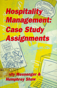 Hospitality Management: Case Study Assignments