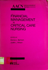 FINANCIAL MANAGEMENT IN CRITICAL CARE NURSING