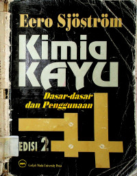 Kimia KAYU: Dasar-dasar dan Penggunaan EDISI 2