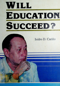 WILL EDUCATION SUCCEED ?