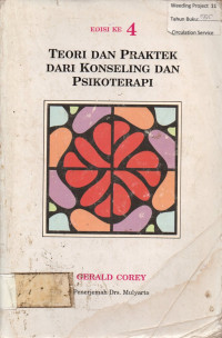 TEORI DAN PRAKTEK DARI KONSELING DAN PSIKOTERAPI, EDISI KE 4