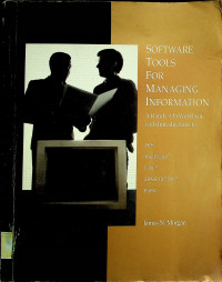 SOFTWARE TOOLS FOR MANAGING INFORMATION